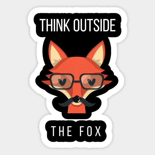 Think Outside The Fox Sticker by Forever December